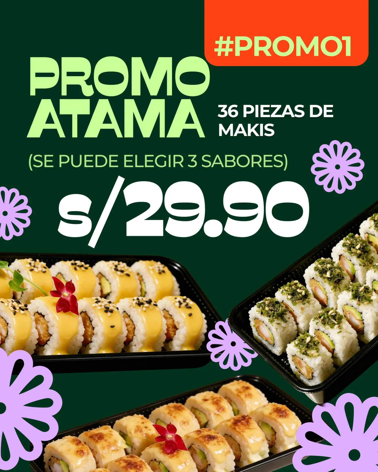 Promo de 36 makis ATAMA con tres sabores